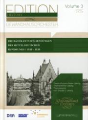 Edition Gewandhausorchester 3 / Thomanerchor 