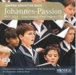 Johannes-Passion BWV 245,1 (Erste Fassung 1724) 