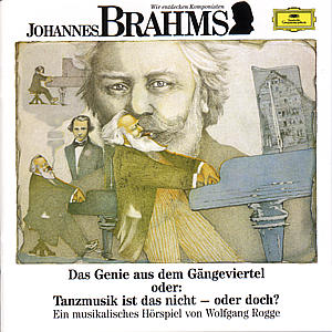 Wir entdecken Komponisten - Brahms 