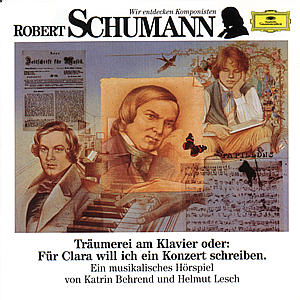 Wir entdecken Komponisten - Schumann 