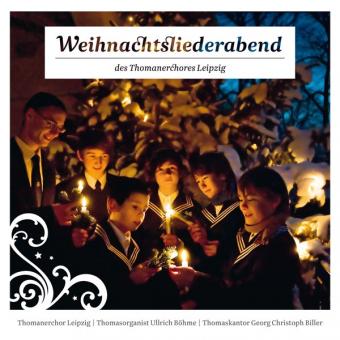 Weihnachtslieder mit dem Thomanerchor Leipzig 