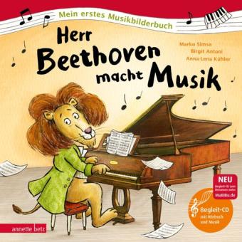 Herr Beethoven macht Musik - Mein erstes Musikbilderbuch mit CD 