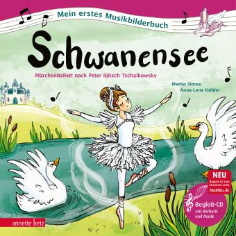 Schwanensee - ein erstes Musikbilderbuch mit CD 